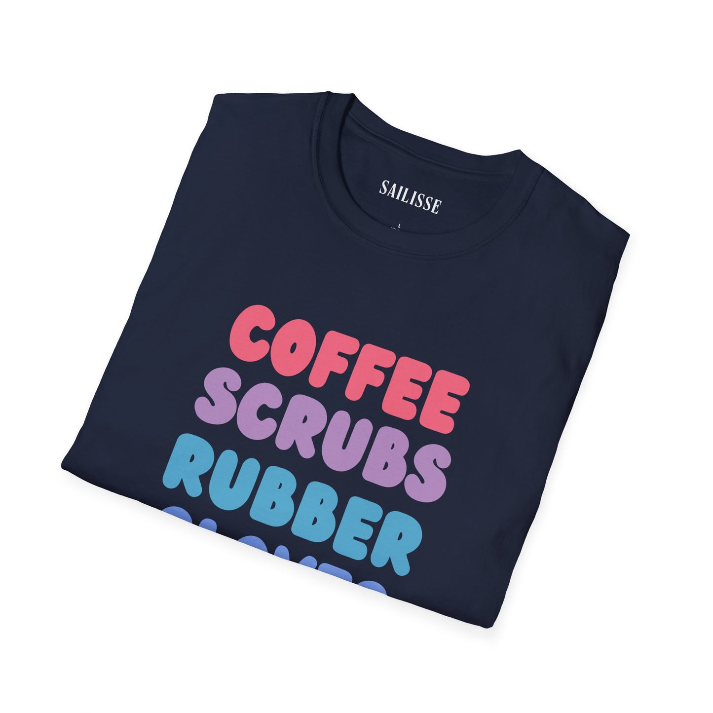 Coffee Scrubs Rubber Gloves Softstyle T-Shirt