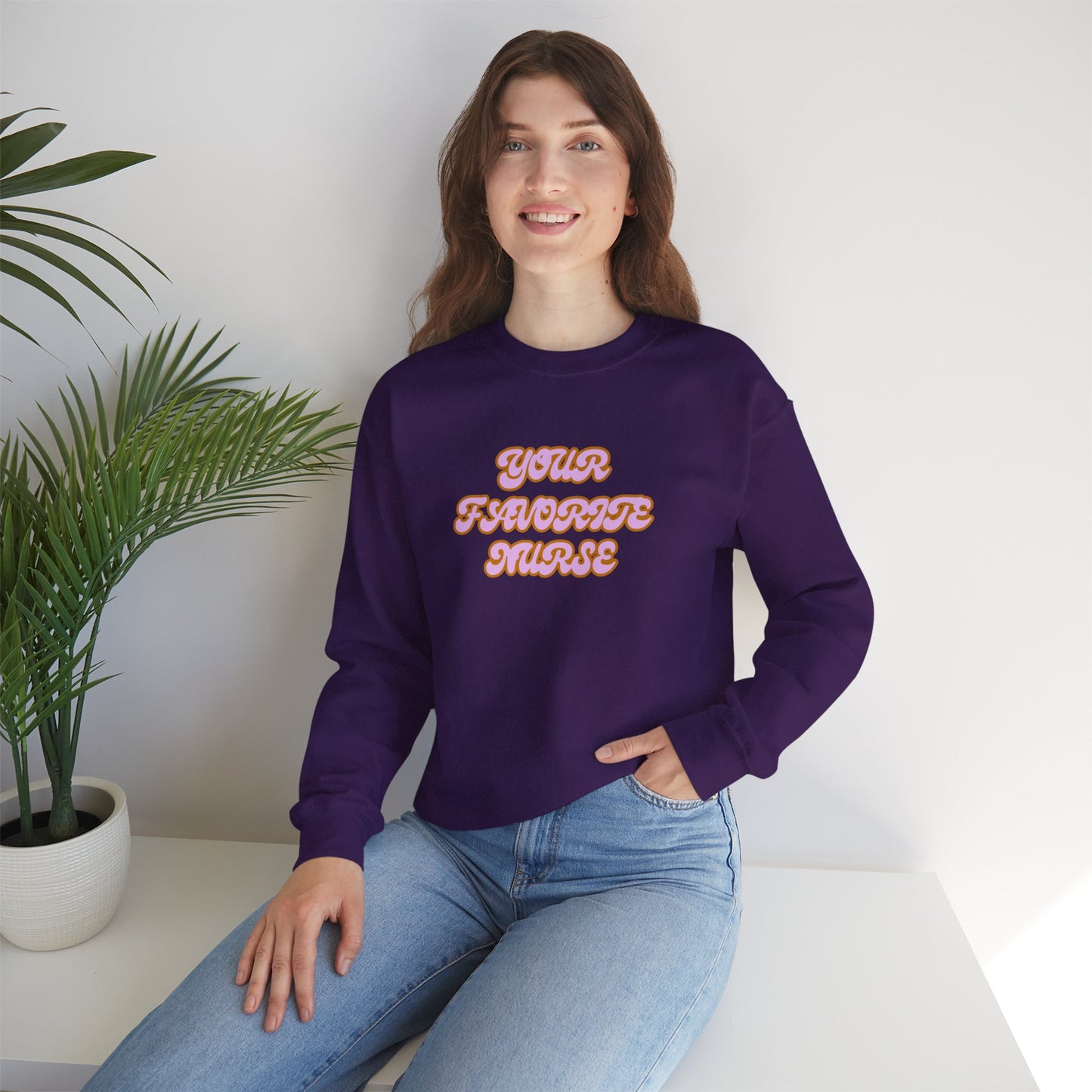 Your Favorite Nurse Crewneck