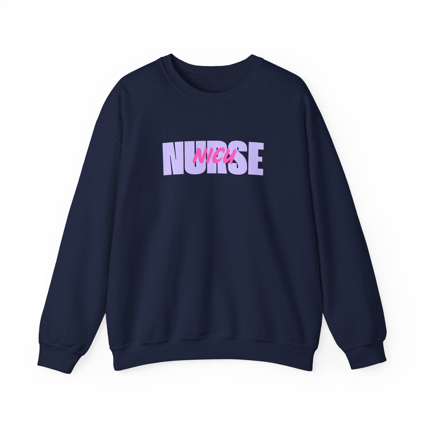 NICU Nurse Crewneck
