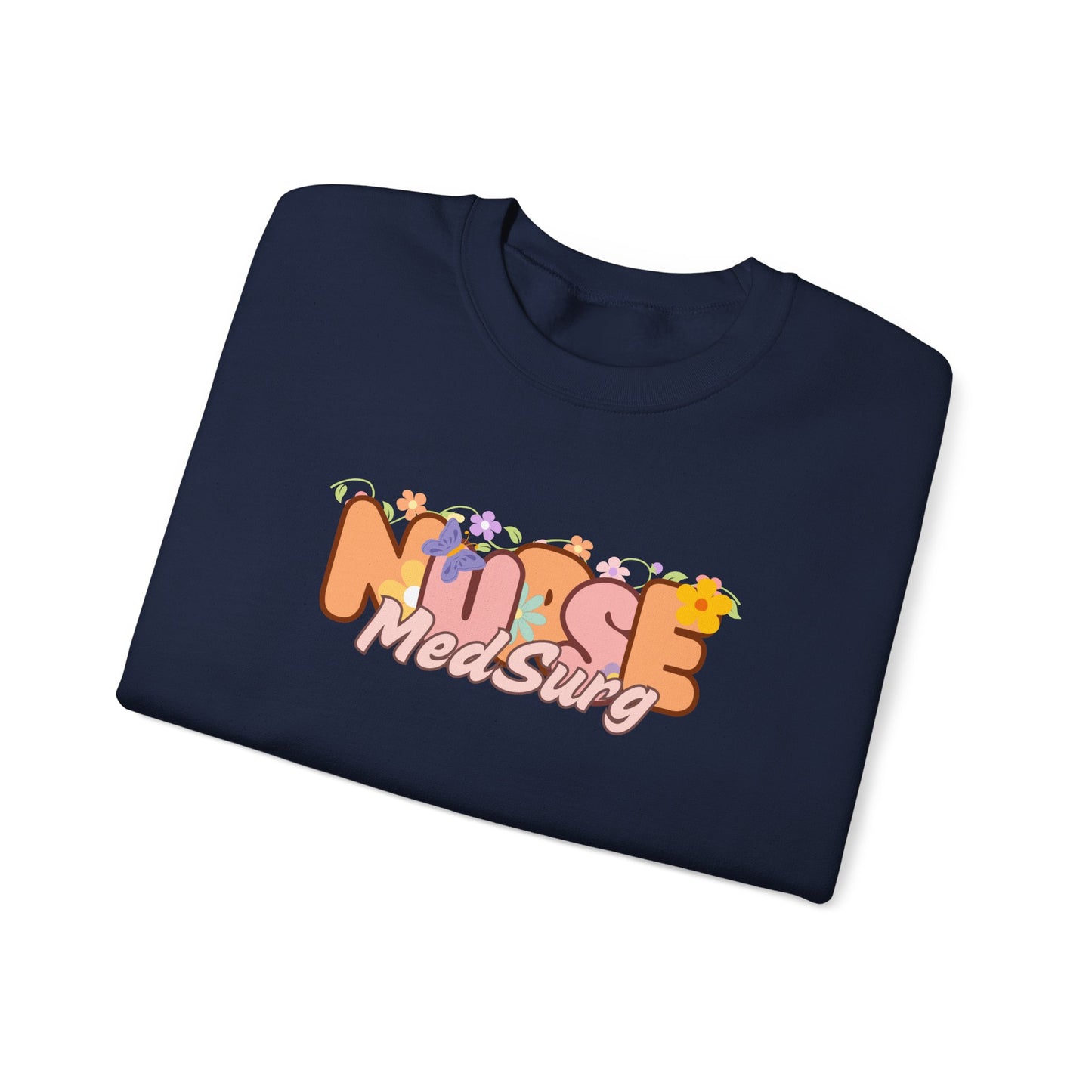 MedSurg Nurse Floral Design Crewneck