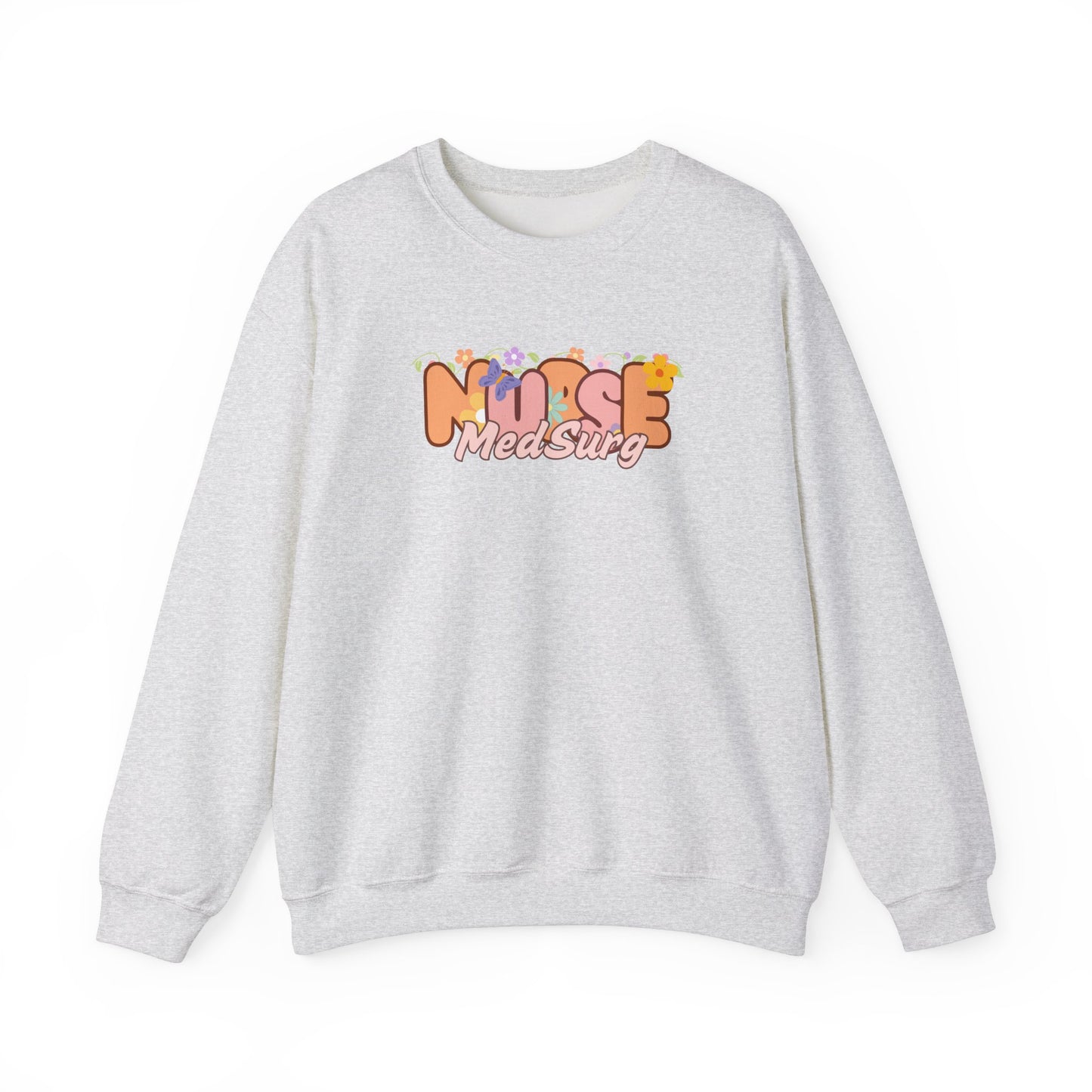 MedSurg Nurse Floral Design Crewneck