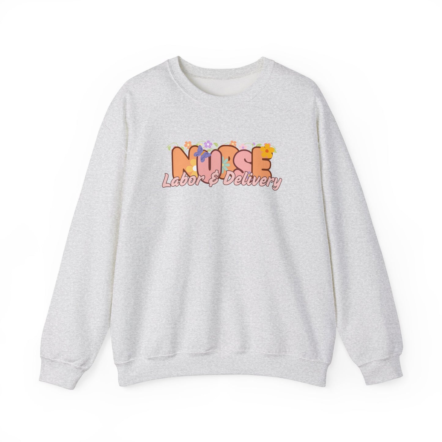 Labor & Delivery Nurse Floral Design Crewneck