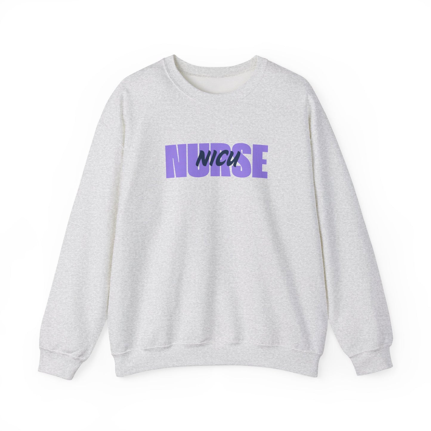 NICU Nurse Crewneck