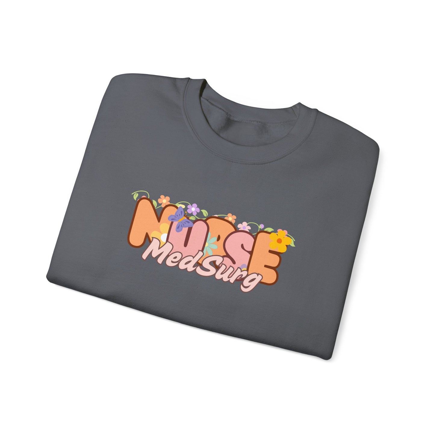 MedSurg Nurse Floral Design Crewneck