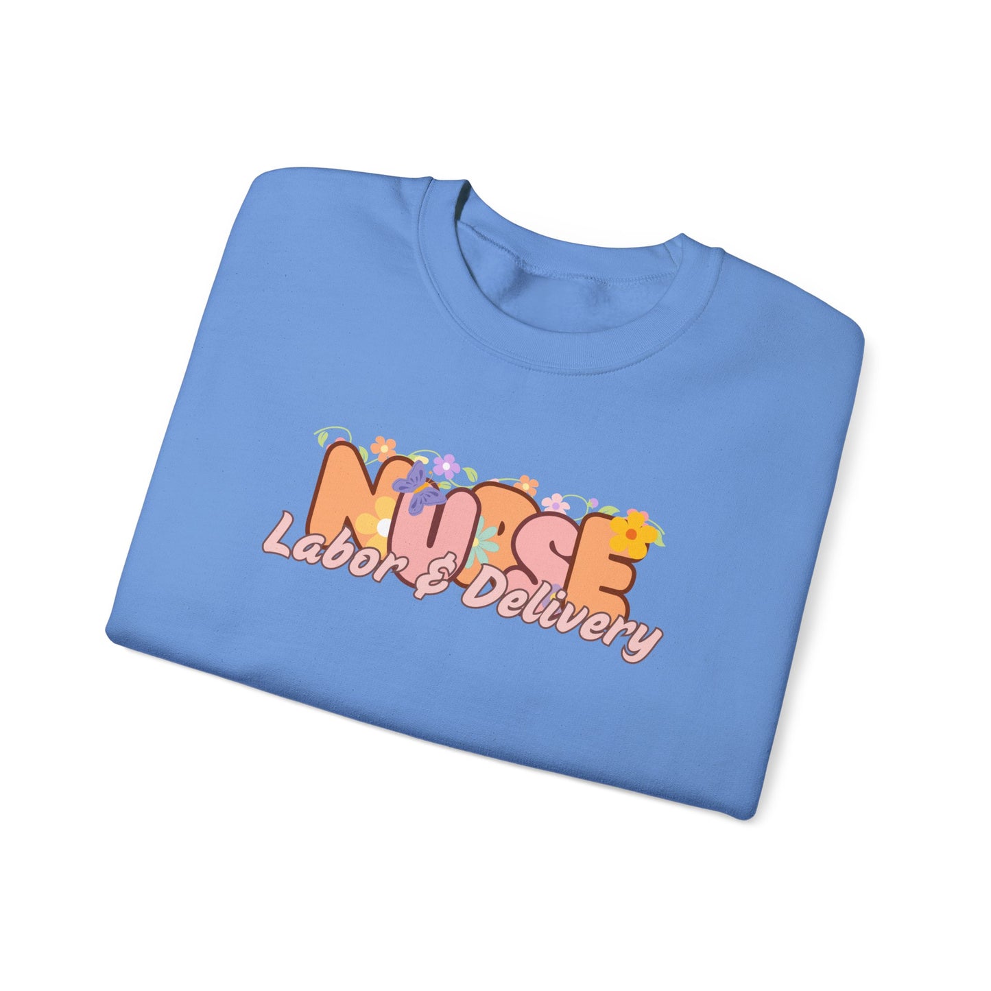 Labor & Delivery Nurse Floral Design Crewneck