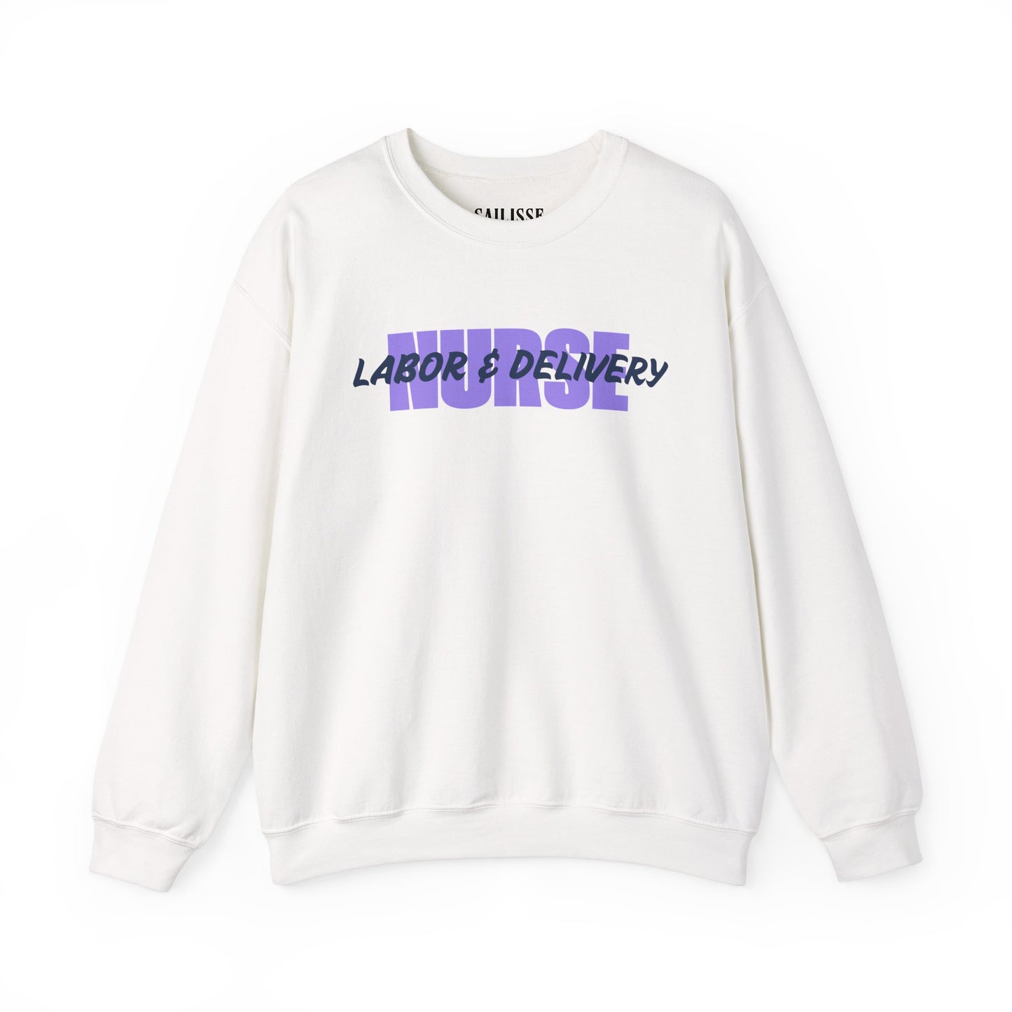 Labor & Delivery Nurse Crewneck