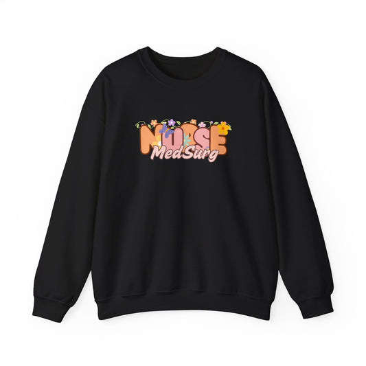 MedSurg Nurse Floral Design Crewneck