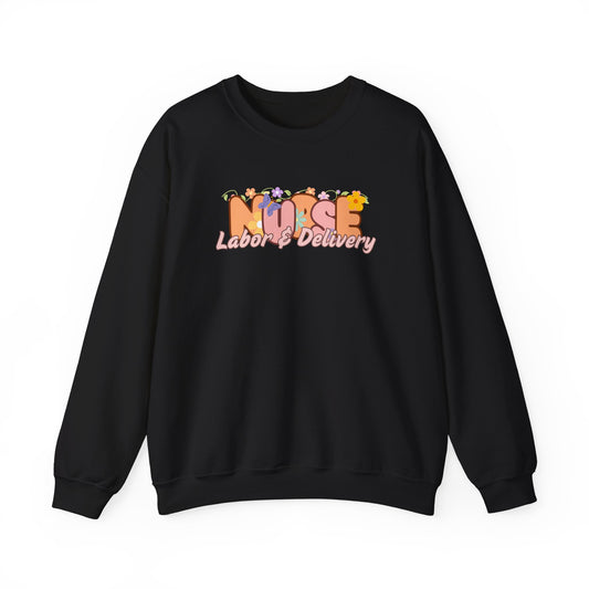 Labor & Delivery Nurse Floral Design Crewneck