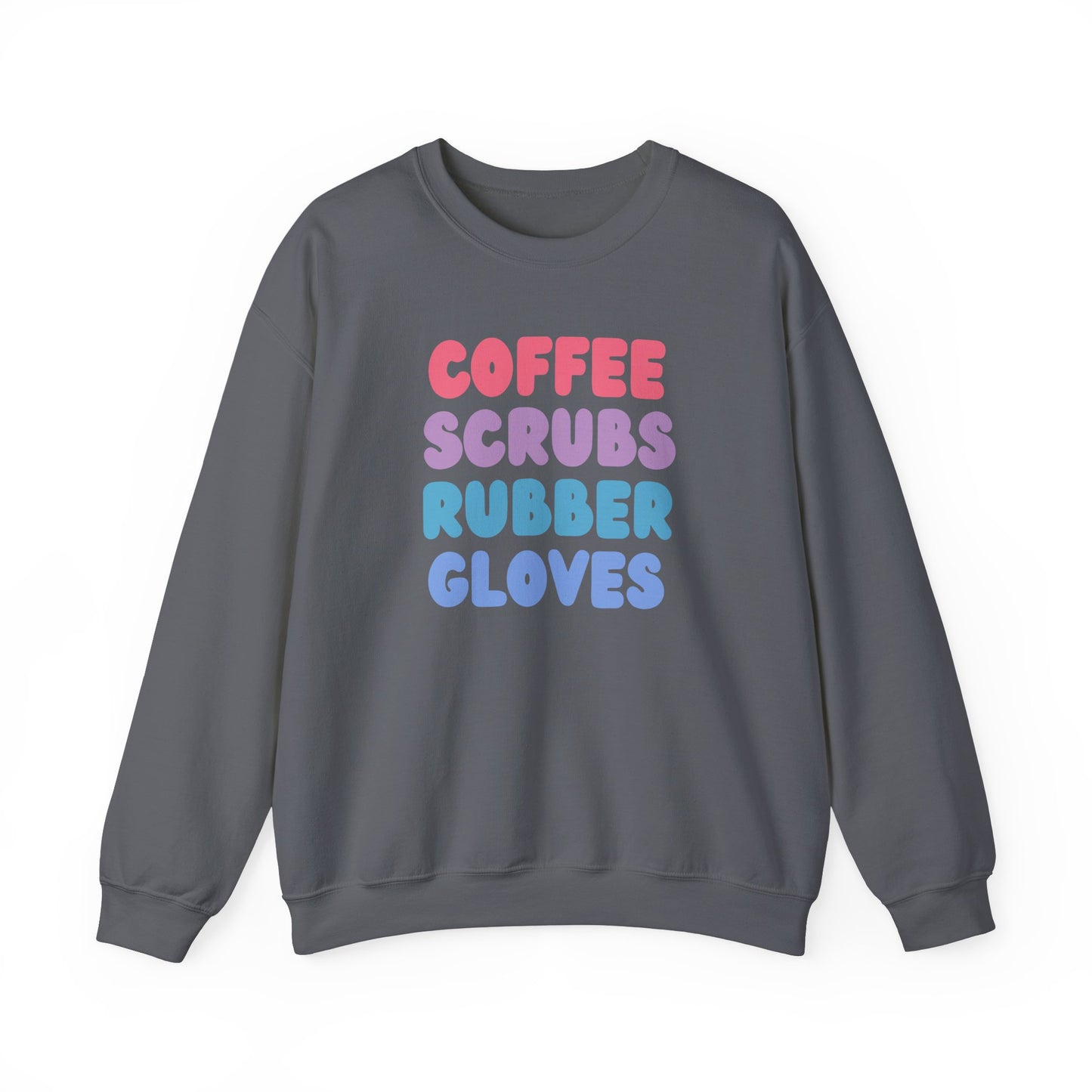 Coffee Scrubs Rubber Gloves Crewneck