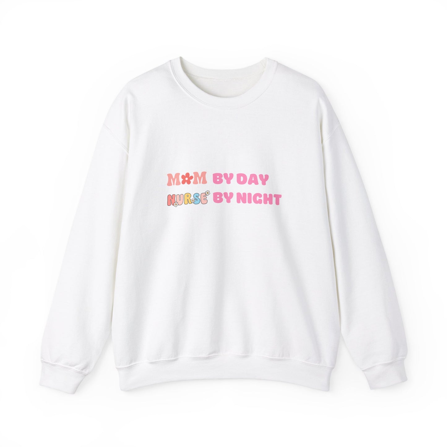 Mom by Day, Nurse by Night Crewneck