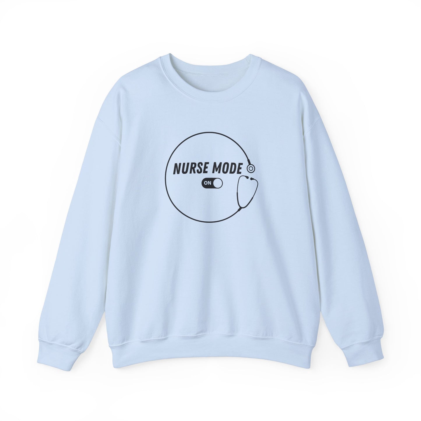 Nurse Mode On Crewneck