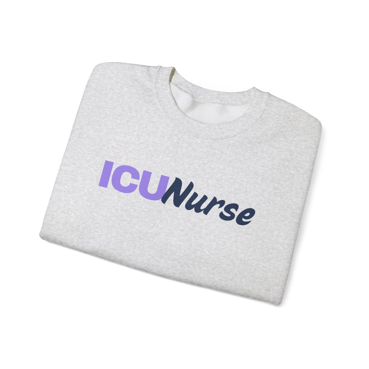 ICU Nurse Crewneck