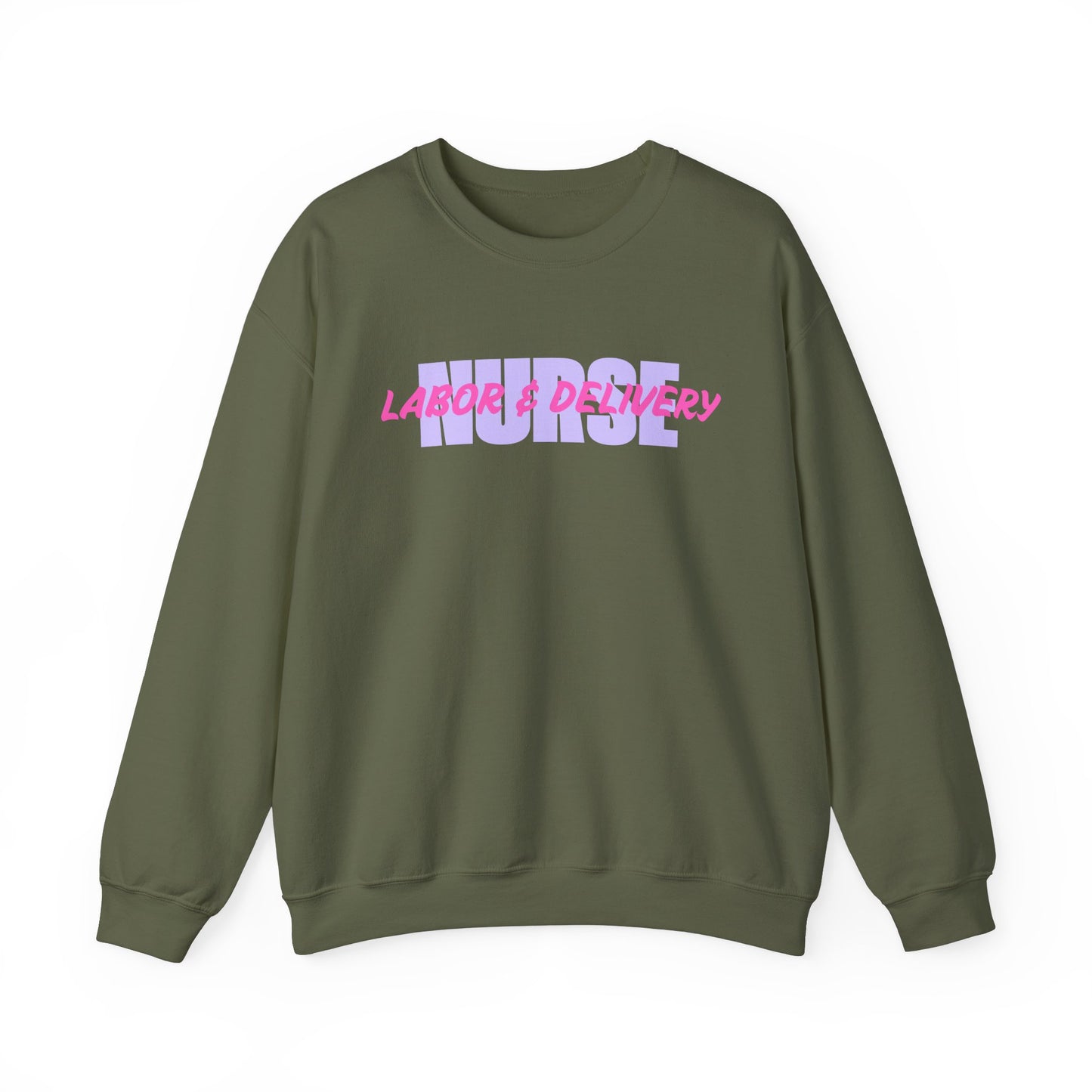 Labor & Delivery Nurse Crewneck