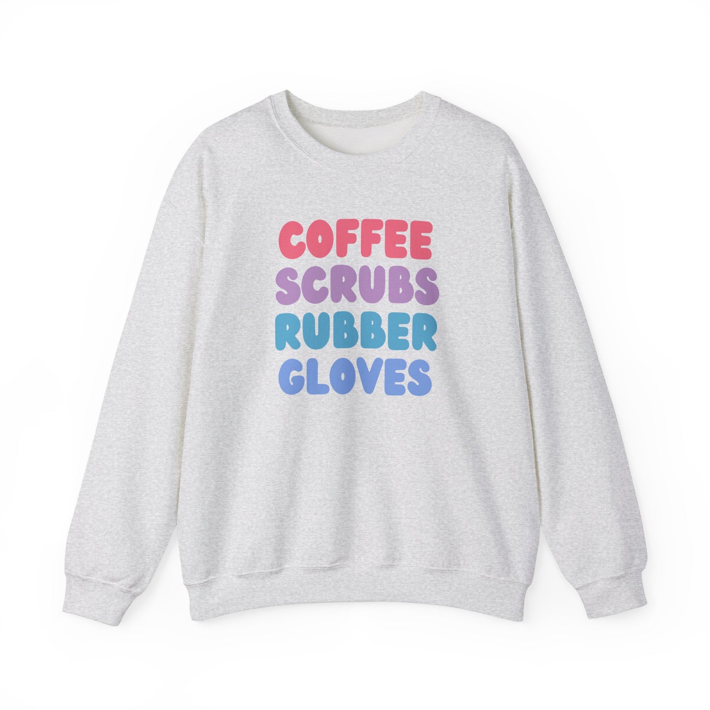 Coffee Scrubs Rubber Gloves Crewneck