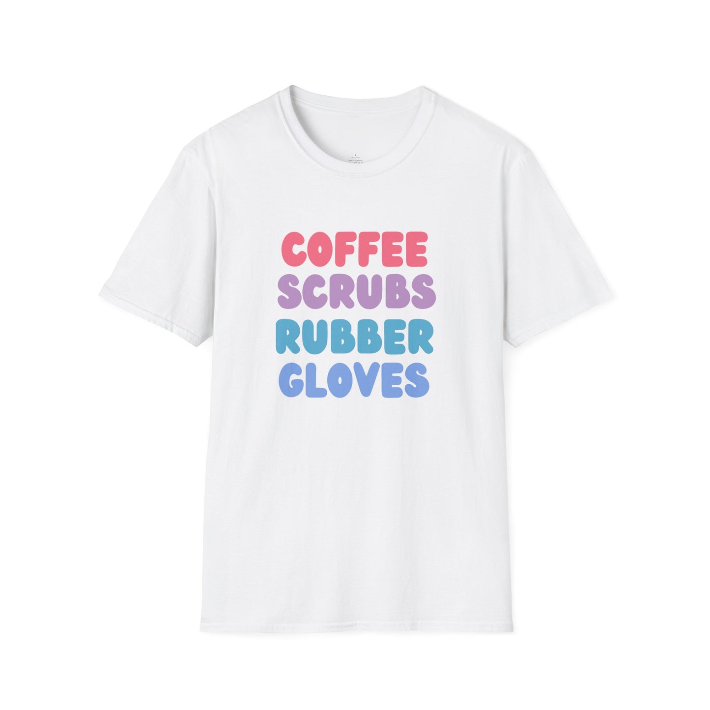 Coffee Scrubs Rubber Gloves  Softstyle T-Shirt